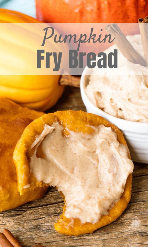 Pumpkin Fry Bread is a fall treat your family will love! Spread on some cinnamon cream cheese butter and you will be in heaven with this pumpkin dessert! Fall Recipes Bread, Sweet Fry Bread, Pumpkin Fry Bread, Fried Pumpkin Recipes, Cream Cheese Butter, Fried Bread Recipe, Bread Cinnamon, Cinnamon Cream Cheese, Pumpkin Scones