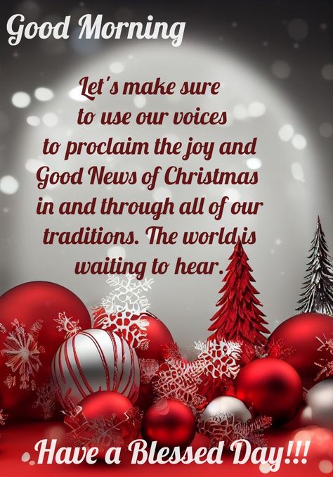 Christmas Eve Good Morning Wishes, Good Morning Holiday Images, Christmas Eve Quotes Good Morning, Good Morning Christmas Season, Good Morning Christmas Eve, Christmas Messages Quotes, Best Christmas Messages, Christmas Eve Quotes, I Love You So Much Quotes