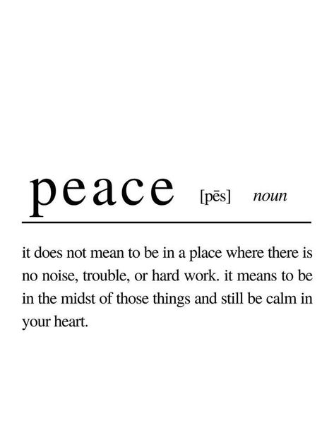 peace Peace Affirmations, Bloxburg Ids, Peace Definition, Minimal Pictures, Definition Wallpaper, Vision Board Words, Definition Wall Art, African Mythology, Definition Quotes