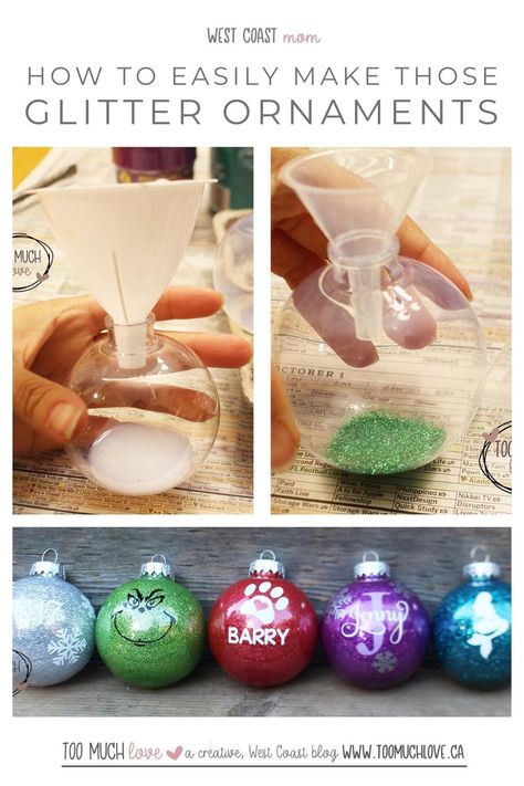 How to Easily Make Those Glitter Ornaments - Too Much Love Fill Clear Christmas Ornaments, How To Decorate Clear Glass Ornaments, Diy Clear Ball Ornaments, Plastic Disc Ornaments, How To Decorate Clear Ornaments, Diy Glitter Ornaments With Modge Podge, Crafts With Clear Plastic Ornaments, Diy Glass Ball Ornaments, How To Glitter Inside Ornaments