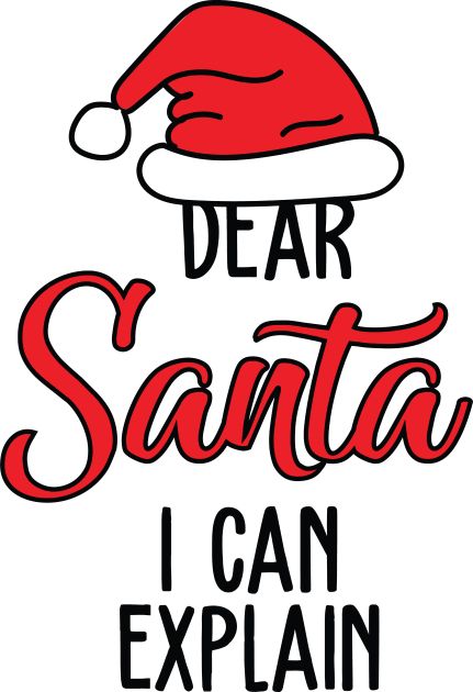 Homemade Ugly Christmas Sweater, Dear Santa I Can Explain, Tshirt Quotes, Crafts 2023, Santa I Can Explain, I Can Explain, Funny Christmas Tshirts, Stained Glass Ornaments, 2022 Christmas