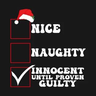 Innocent Until Proven Guilty, Funny Christmas Cartoons, Holy Shirt, Inspirational Quotes God, Christmas Cartoons, Christmas Quotes, Kids Magnets, Phone Case Stickers, Christmas Presents