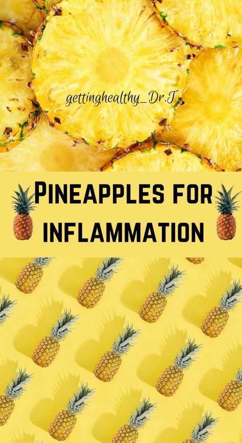 Anti Inflammation Fruits, Supplements For Inflammation, Pineapple Health Benefits, Inflammation Recipes, Pineapple Benefits, Anti Inflamatory, Sage Tea, Anti Inflammation Recipes, Natural Antibiotic