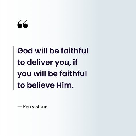 Share4Christ: Quote on Deliverance by Faith #faith #quotesdaily Deliverance Quotes, Perry Stone, Quotes