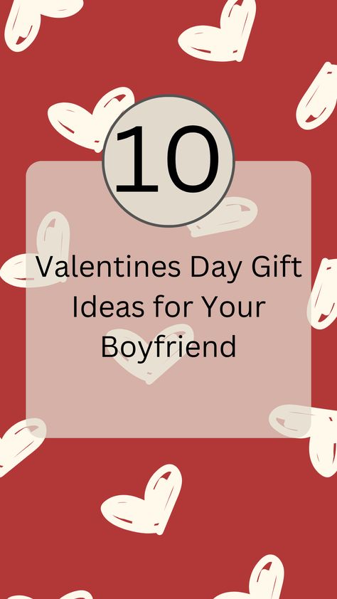 Looking for the perfect Valentine's Day gift for your boyfriend? Check out these 10 amazing ideas guaranteed to make him feel loved and appreciated! From personalized keepsakes to adventurous experiences, find the ideal way to show your affection. Explore now! Make Him Feel Loved, Gift Ideas For Your Boyfriend, Ideas For Your Boyfriend, Gifts For Boyfriends, Valentines Day Gift Ideas, Gift For Your Boyfriend, Best Boyfriend, Feel Loved, Gifts For Your Boyfriend