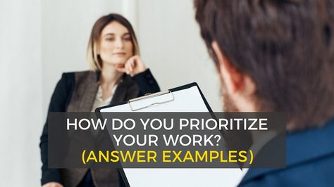 How do you prioritize your work - conflicting priorities interview question Common Job Interview Questions, Work Interview, Resume Advice, Hair Bride, Work Tips, Job Interview Questions, Job Search Tips, Job Interview Tips, Interview Tips