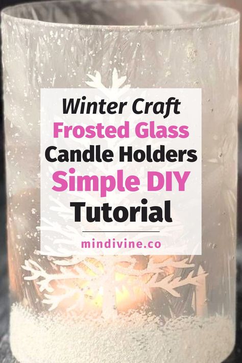 Looking for a budget-friendly way to add a touch of winter charm to your home? These DIY frosted glass candle holders are perfect for creating a cozy ambiance. Frosted Glass Craft Ideas, Frosted Vases Diy, Frosted Glass Vase Diy, Etched Glass Candle Holders, Diy Votive Candle Holders Craft Ideas, How To Frost Glass Diy, How To Frost Glass Jars, Diy Frosted Glass Jars, Candle Glass Decoration