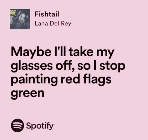 Fall Lana Del Rey, Lyrics Aesthetic Lana Del Rey, Lana Spotify Lyrics, Lyric Lana Del Rey, Lana Lyrics Aesthetic, Lana Del Rey Words, Spotify Lyrics Lana Del Rey, Lana Del Rey Aesthetic Quotes, Lana Del Rey Song Quotes