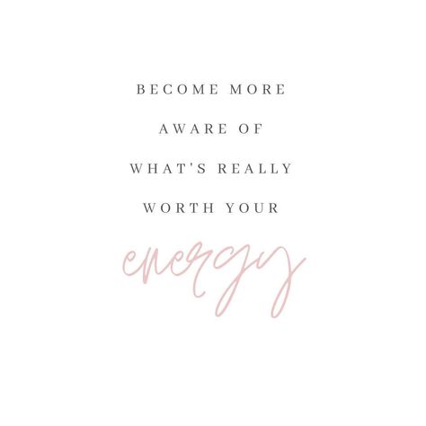 Become more aware of what's really worth your energy. No More Energy Quotes, More Energy Quotes, Work Mindset, Reset Your Mind, Words For Women, Mindset Quotes Positive, Life Reset, Mindset Work, Quotes Mindset