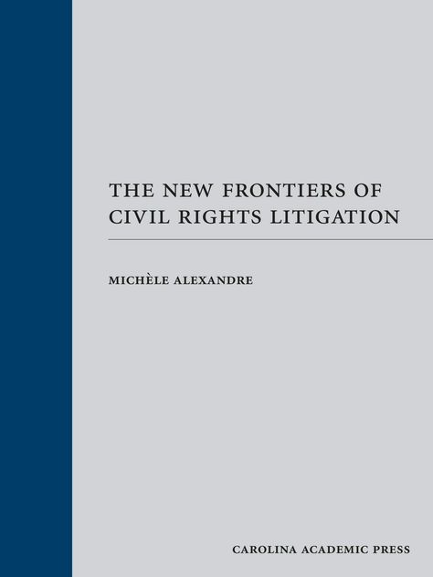 The New Frontiers of Civil Rights Litigation Hardcover – January 21, 2019,#Rights, #Litigation, #Frontiers, #Civil Civil Litigation, January 21, Book List, Civil Rights, Book Lists, South Carolina, Jay, Free Shipping, Books