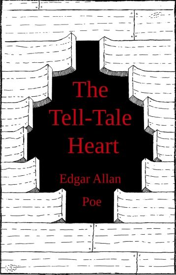 Book cover for 'The Tell-Tale Heart' by Edgar Allan Poe I created for a book cover contest.   #bookcover #poe #gothic #classic #design Edgar Allen Poe Art, Tell Tale Heart, The Tell Tale Heart, Edgar Allen Poe, Notes Design, Edgar Allan, Edgar Allan Poe, Heart Art, Art Fair