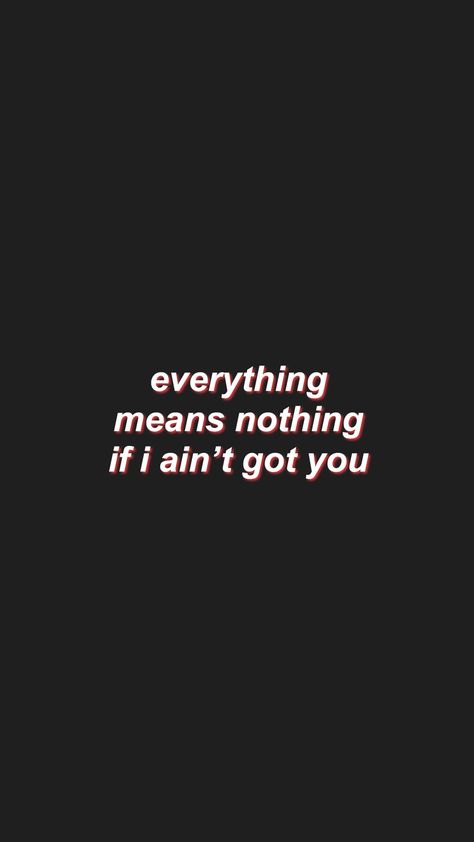 everything means nothing if i ain’t got you Alicia Keys If I Ain't Got You, If I Ain't Got You Alicia Keys, If I Aint Got You, Alicia Keys Wallpaper, Alicia Keys Quotes, Alicia Keys Lyrics, Alicia Keys Songs, Key Quotes, Key Tattoo