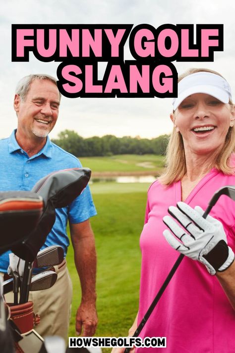 Two golfers smiling on the course with the text "Funny Golf Slang" in bold pink and black letters Golf Terms, Golf Jokes, Golf Basics, Golf Quotes, Funny Golf, Golf Humor, Fun Day, Unique Things, Cheat Sheet