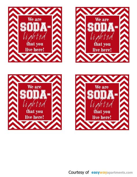 we are soda_lighted that you live here FREE printable Resident Move In Gifts, Move In Gifts, Morale Ideas, Resident Appreciation, Outreach Marketing, Welcome Ideas, Staff Appreciation Ideas, Capital R, Resident Retention