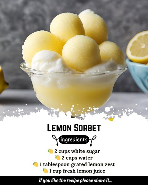 Lemon Sorbet 🍋🍧 Ingredients: - 🍋 2 cups white sugar - 🍋 2 cups water - 🍋 1 tablespoon grated lemon zest - 🍋 1 cup fresh lemon juice (about 4-6 lemons) Directions: 1. In a saucepan, combine sugar, water, and grated lemon zest. Bring to a boil over medium heat, stirring until sugar is dissolved. 2. Remove from heat and allow syrup to cool completely. Strain out lemon zest. 3. Stir in fresh lemon juice until well combined. 4. Pour mixture into an ice cream maker and freeze according to manuf... Limber Recipe, Lemon Ice Cream, Lemon Sorbet, Homemade Ice Cream Recipes, Ninja Creami, Jello Recipes, Summer Soft, An Ice Cream, Homemade Ice