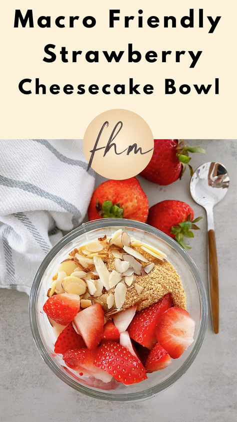 recipe - Macro Friendly Strawberry Cheesecake Bowl Protein Strawberry Cheesecake, Healthy Macros, Strawberry Cheesecake Dip, High Protein Cheesecake, Decadent Cheesecake, Strawberry Fluff, Macro Recipes, Protein Cheesecake, Protein Bowls