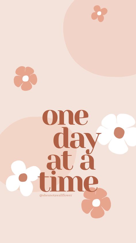 Just take it step by step and day by day x Step By Step Day By Day Wallpaper, Day By Day Wallpaper, Time Wallpaper, Day Wallpaper, Preppy Wallpaper, One Day At A Time, Day Quotes, Day By Day, One Day