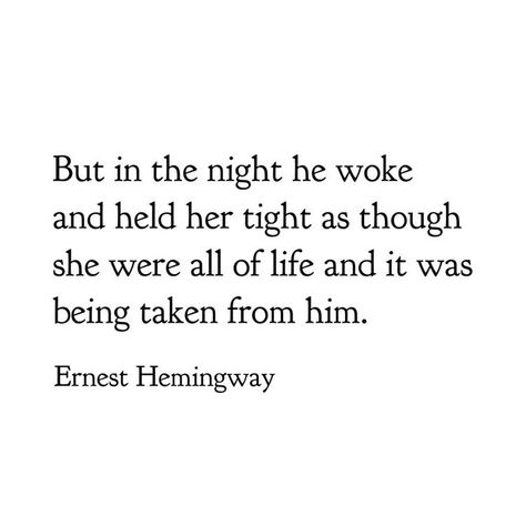 For Whom The Bell Tolls Quotes, For Whom The Bell Tolls Ernest Hemingway, Ernest Hemingway Love Quotes, Hemingway Love Quotes, Hemingway Quotes Love, Hemingway Poems, Relationship Requirements, Quotes Hemingway, Earnest Hemingway Quotes