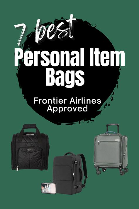 Packing For Frontier Airlines, Airline Personal Item Bags, Flying Frontier Airlines Tips, Personal Bag For Flight, How To Pack A Personal Item Bag, Personal Item Packing, Carryon Packing, Personal Item Bag, Frontier Airlines