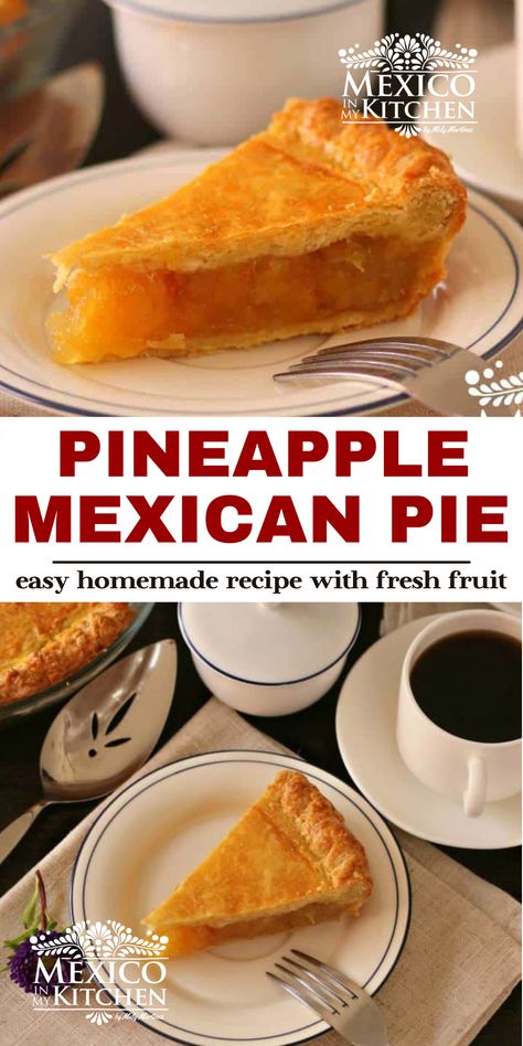 Mexican Pastry Recipes, Mexican Thanksgiving Desserts, Mexican Food Desserts, Easy Mexican Dessert, Mexican Deserts Easy, Mexican Desserts Easy, Pineapple Pie Recipe, Mexican Pie, Authentic Mexican Desserts