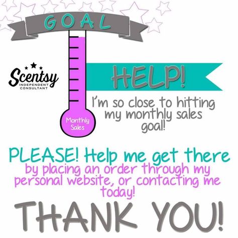 Help me reach my personal goal!! Visit ShaylaBurton.scentsy.us Scentsy Order, Scentsy Pictures, Scentsy Consultant Business, Scentsy Flyers, Scentsy Games, Scentsy Facebook Party, Scentsy Facebook, Scentsy Marketing, Selling Scentsy