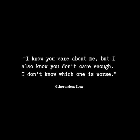 Care About You Quotes, Lesson Learned Quotes, In Love Quotes, About You Quotes, Deep Thinking, Thinking Quotes, Soul Searching, Breakup Quotes, Crush Quotes