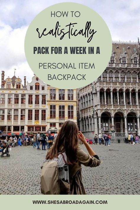 How to realistically pack for a week in a personal item backpack How To Pack One Week In A Backpack, One Week Carry On Packing Summer, Pack 1 Week In A Backpack, Traveling With Only A Backpack, Travel In A Backpack, Pack For One Week In A Carry On, Carry On Backpack Packing, Travel Small Bag, Packing In Backpack