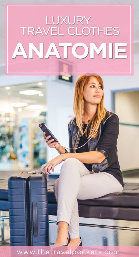 Anatomie: Performance Travel Clothing That Puts You in First Class - Travel Pockets Airport Chic, Travel Attire, Travel Clothing, Travel Clothes, Travel Clothes Women, Travel Must Haves, Cruise Travel, Packing Tips For Travel, Travel Fashion