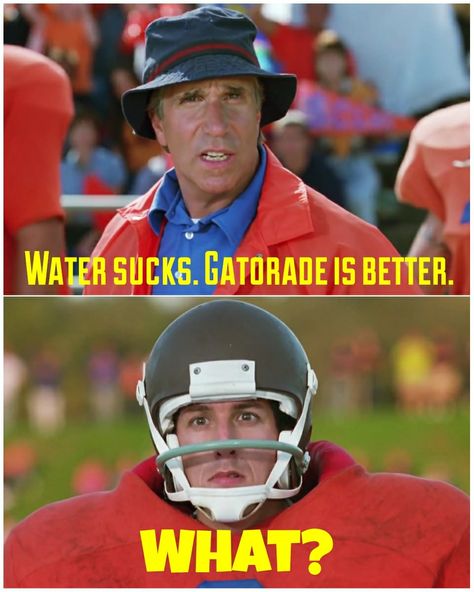 The Waterboy Waterboy Movie, Adam Sandler Birthday Party Theme, Adam Sandler Themed Party, Adam Sandler Party, Waterboy Quote, Adam Sandler Quotes, Movie Theme Birthday Party, Adam Sandler Movies, Barbie Quotes