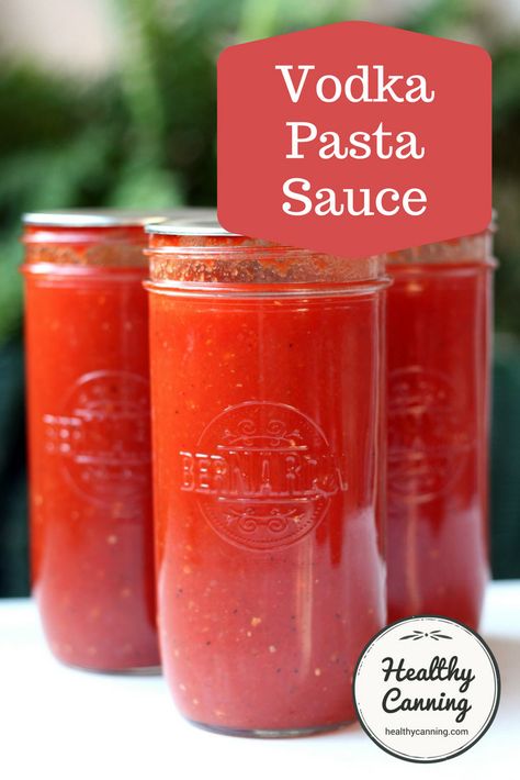 Vodka Pasta Sauce - Healthy Canning Vodka Pasta Sauce, Canning For Beginners, Healthy Canning, Canning Tomatoes Recipes, Vodka Sauce Pasta, Pasta Sauce Recipe, Pressure Canning Recipes, Vodka Pasta, Home Canning Recipes