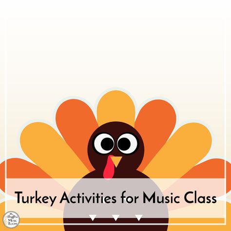 Thanksgiving Music Class, Albuquerque Turkey, Thanksgiving Elementary, Thanksgiving Music Lessons, Thanksgiving Music Activities, Turkey Activities, Preschool Music Activities, Thanksgiving Music, Elementary Music Activities