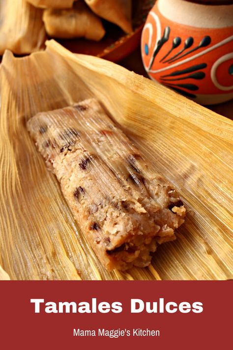 Dessert Tamales, Homemade Tamales Recipe, Masa For Tamales, Sweet Tamales, Beef Tamales, Mexican Tamales, Homemade Tamales, Mexican Pastries, Hispanic Recipes