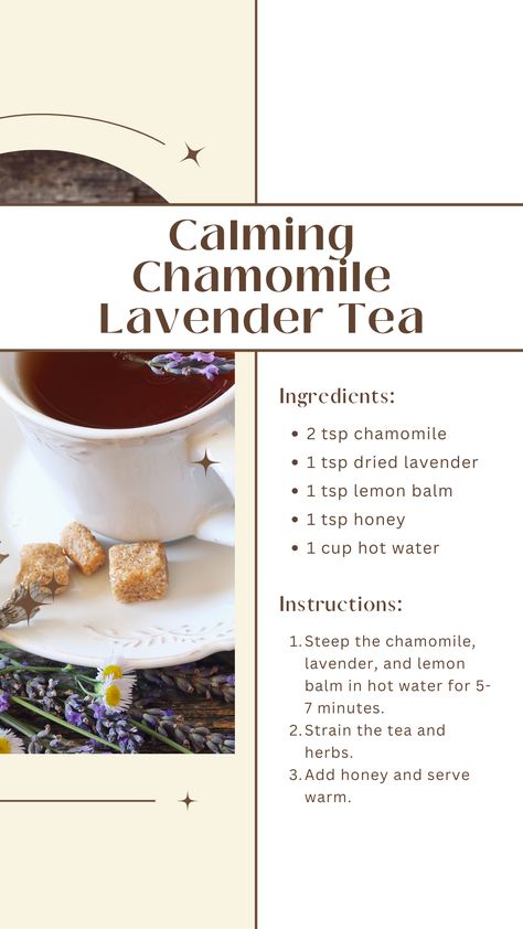 Herbal Tea Mixes, Lavender Tea Recipe, Herbal Tea Recipes Diy, Lavender Tea Benefits, Herbalist Remedies, Lavender Chamomile Tea, Chamomile Recipes, Ice Tea Recipe, Chamomile Tea Benefits