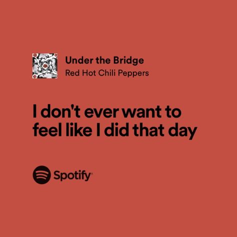 Rhcp Lyrics, Oc Things, Venus In Gemini, Inner Monologue, Relatable Lyrics, Rosie Posie, Under The Bridge, Pity Party, Unspoken Words