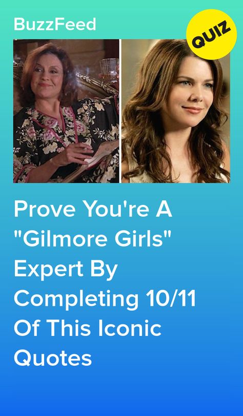 Prove You're A "Gilmore Girls" Expert By Completing 10/11 Of This Iconic Quotes Rating Gilmore Girls Lalala, Best Gilmore Girls Episodes List, Emily Gilmore Quotes, Gilmore Girls Nails, Lorelai Gilmore Icons, Gilmore Girls Buzzfeed, Lorelei Gilmore Quotes, Gilmore Girl Quotes, Gilmore Girls Trivia