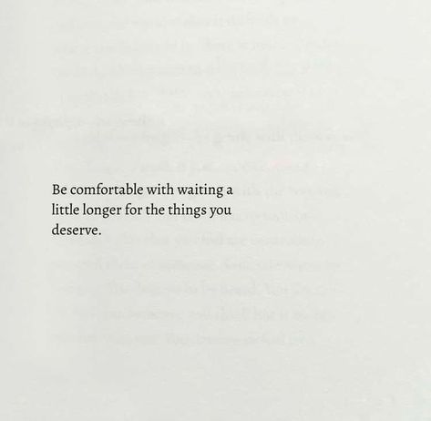 Some Days Are Sadder Than Others, Wait For What You Deserve Quote, Worth Waiting For Quotes, Quote Of The Week, Life Quotes Love, Magic Words, Positive Self Affirmations, Reminder Quotes, Positive Words