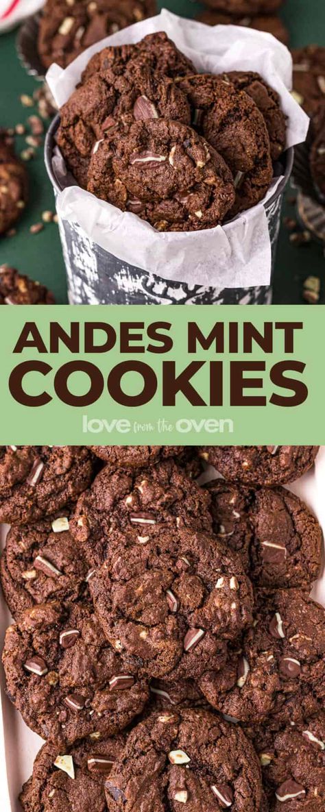 Andes Mint Cookies • Love From The Oven Andes Mint Recipes, Stunning Desserts, Christmas No Bake Treats, Chocolate Chocolate Chip Cookies, Andes Mint Cookies, Andes Mint Chocolate, Andes Mints, Cookies Love, Love From The Oven