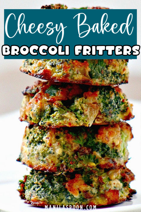 Cheesy Baked Broccoli Fritters - Manila Spoon Baked Broccoli, Broccoli Fritters, Cheesy Broccoli, Yummy Sides, Vegetable Dishes, Yummy Snacks, Appetizer Snacks, Vegetable Recipes, Gluten Free Recipes