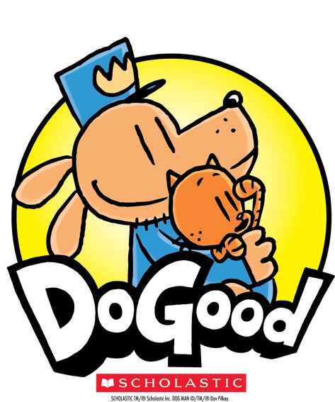 Scholastic Announces Dog Man 'Do Good' Campaign Inspired by the Global Bestselling Series by Dav Pilkey | Scholastic Media Room Dog Man Wallpaper, Dog Man Books, Dog Man Birthday Party, Dogman Birthday, Dav Pilkey Dog Man, Dog Man Book, Dav Pilkey, Rose Cookies, Dog Man