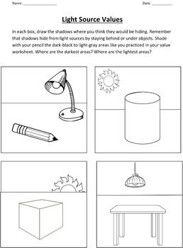 This 2 page worksheet set is a good introduction for students learning about tint and shade, light and dark, and how shadows are seen in a 2D plane. This worksheet set is a good reinforcement for students who have missed relevant classes or require further reinforcement. Page 1: This page includes ... Light Sources Worksheet, Painting Worksheet, Tint And Shade, Value Worksheet, Art Sub Lessons, Art Sub Plans, Art Teacher Resources, Art Handouts, High School Art Lessons