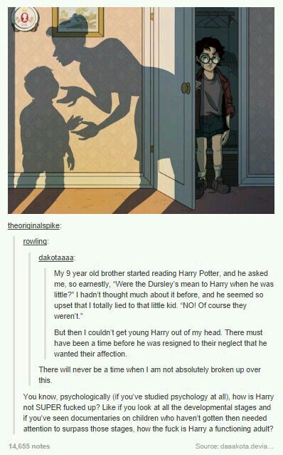 In the original draft Harry was supposed to be physically abused by the Dursley’s but her editor made her take it out. Harry Porter, Severus Rogue, Yer A Wizard Harry, Harry Potter Headcannons, Harry Potter Love, Harry Potter Obsession, Wizarding World Of Harry Potter, Harry Potter Series, Harry Potter Universal