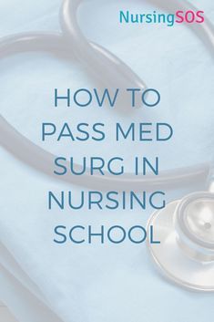 How To Pass Med Surg How To Pass Med Surg In Nursing School. Learning how to study med surg in nursing school can be tough. Click through for an easy breakdown of how to pass nursing school. #nursingschool #nursingstudent #medsurg #medicalsurgicalnursing #howtosudy School Organization College, Nursing School Organization, Nursing School Scholarships, Nursing School Prerequisites, Med Surg Nursing, College Nursing, Nursing School Motivation, Surgical Nursing, Medical Surgical Nursing