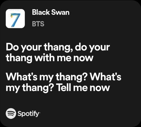 BTS "Black Swan" lyrics #songs #music #love #song #musician #trending #instagram #instagood #singer #bgm #hiphop #dance #party #bollywood #musically #rap #instamusic #dj #pop #musicproducer #englishsongs #beats #lyrics #bass #musicvideo #tiktok #trap #follow #melody #newsong #spotify Black Swan Lyrics, Black Swan Bts, Bts Black Swan, Cd Idea, Hiphop Dance, Bts Black, Bts Song Lyrics, Bts Lyric, Favorite Song