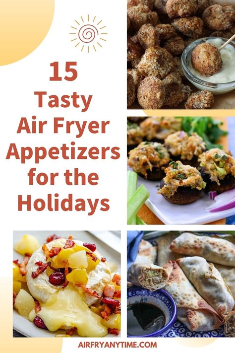 Airfryer Holiday Recipes, Air Fryer Appetizers Thanksgiving, Air Fryer Holiday Appetizers, Air Fryer Party Appetizers, Christmas Appetizers Air Fryer, Best Air Fryer Appetizers, Easy Appetizers For A Party Air Fryer, Air Fryer Holiday Recipes, Air Fryer Appetizers Easy