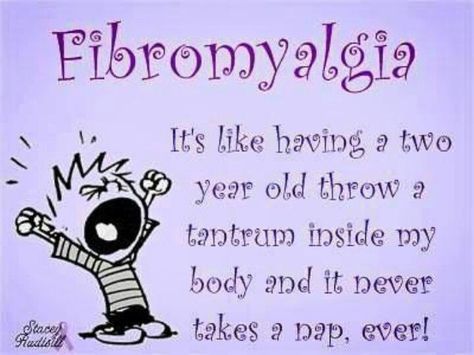 Fibromyalgia Quotes. QuotesGram Fibro Warrior, Invisible Disease, Invisible Illness, Chronic Fatigue, Autoimmune Disease, Take A Nap, Chronic Illness, Chronic Pain, Funny Quotes