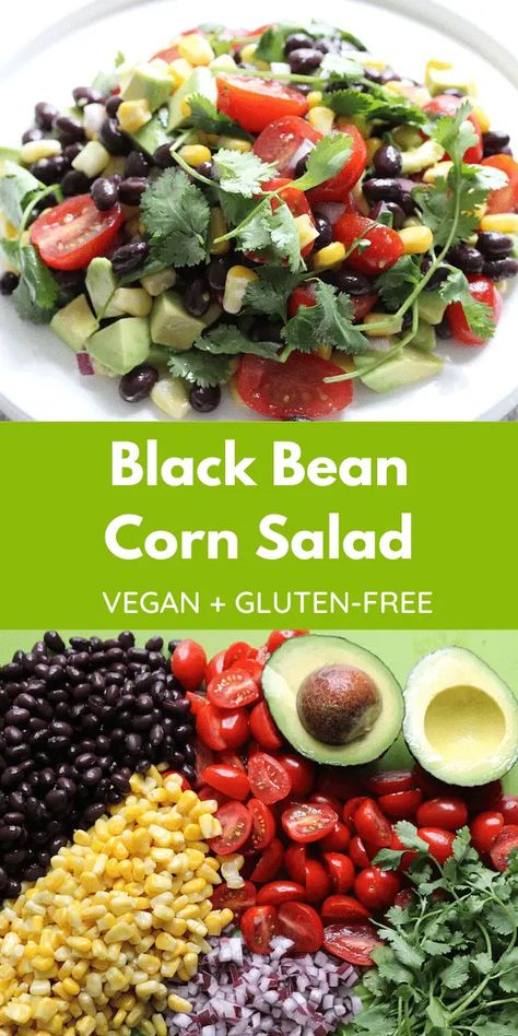 Black Bean Corn Salad with Avocado + Tomato - The Vegan Harvest Corn Salad With Avocado, Salad Fixings, Bean Corn Salad, Vegan Salad Dressing Recipes, Black Bean Corn Salad, Healthy Dinner Salads, Endo Diet, Delicious Sides, Vegan Salad Dressing