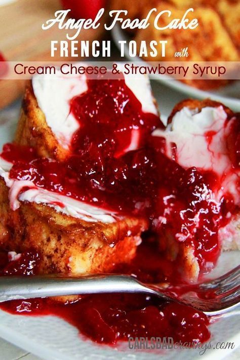 Toast Dessert, Cake French Toast, Tube Cake, Strawberry Recipe, Valentines Breakfast, Best French Toast, Carlsbad Cravings, French Toast Breakfast, Strawberry Syrup