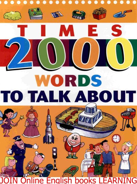 times_2000_words_to_talk_about English Books For Kids, English Conversation For Kids, English Speaking Book, English Textbook, English Books Pdf, English Grammar For Kids, Improve Reading Comprehension, English Learning Books, Grammar For Kids