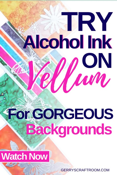 Alcohol Ink On Vellum, Alcohol Ink Cards Tutorials, Alcohol Ink Markers Ideas, Alcohol Ink Mixed Media, Alcohol Inks Ideas, Alcohol Ink Cards Ideas, Distress Ink Cards, Vellum Cards Ideas, Alcohol Ink Art Tutorial