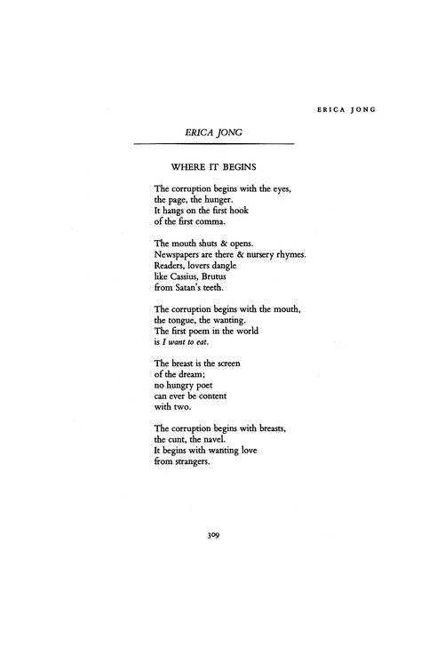 Where It Begins by Erica Jong | Poetry Magazine Home Poem, Poetry Magazine, Poetry Foundation, Poem A Day, Print Magazine, Writing Inspiration, Nursery Rhymes, Pretty Words, Poetry